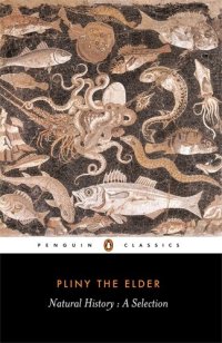 Natural History: A Selection by Pliny (1991, Penguin Classics)