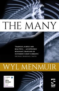 The Many by Wyl Menmuir (2016, Salt Publishing)
